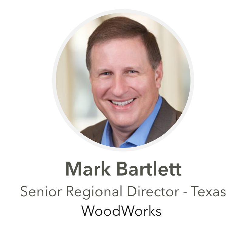 Mark Bartlett Senior Regional Director - Texas WoodWorks